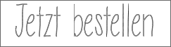 Jetzt bestellen