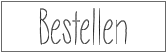 Bestellen