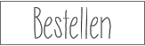 Bestellen