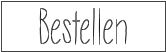 Bestellen