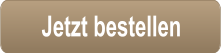 Jetzt bestellen