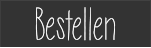 Bestellen Bestellen