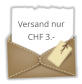 Versand nur CHF 3.-